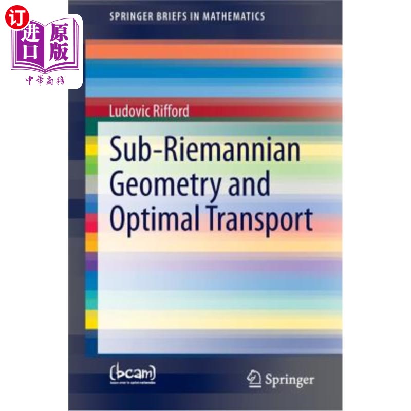 海外直订Sub-Riemannian Geometry and Optimal Transport 亚黎曼几何与最优输运