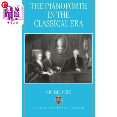 海外直订Pianoforte in the Classical Era 古典时代的钢琴