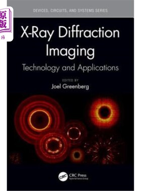 海外直订X-Ray Diffraction Imaging: Technology and Applications x射线衍射成像技术与应用