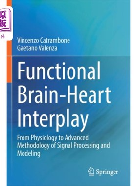 海外直订医药图书Functional Brain-Heart Interplay 功能性脑-心相互作用