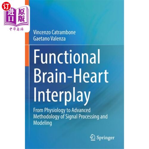 海外直订医药图书Functional Brain-Heart Interplay 功能性脑-心相互作用