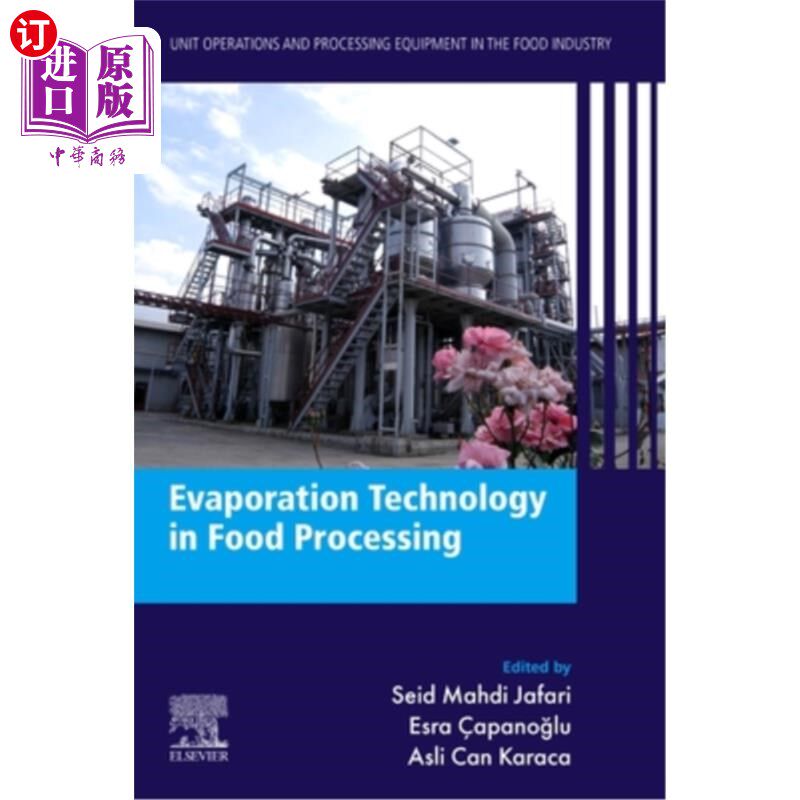 海外直订Evaporation Technology in Food Processing: Unit Operations and Processing Equipm 食品加工中的蒸发技术:食品