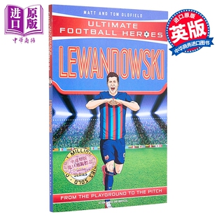 足球英雄系列 莱万多夫斯基收集 波兰球星 Lewandowski Ultimate Football Heroes 英文原版 Matt Oldfield【中商原版】