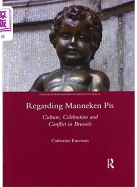 海外直订Regarding Manneken Pis 关于撒尿小童