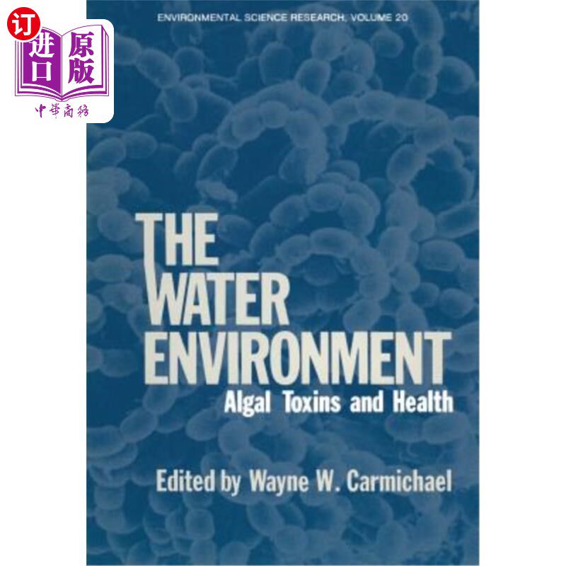 海外直订医药图书The Water Environment: Algal Toxins and Health 水环境:藻类毒素与健康