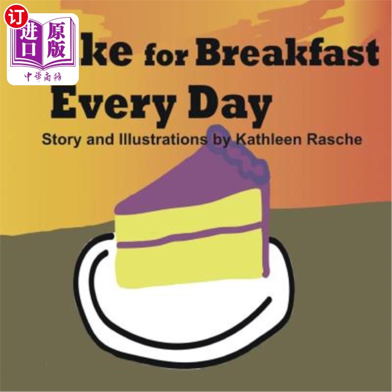 海外直订Cake for Breakfast Every Day 每天早餐吃蛋糕