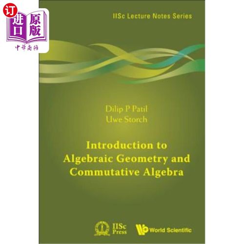 海外直订Introduction to Algebraic Geometry and Commutative Algebra 代数几何与交换代数导论