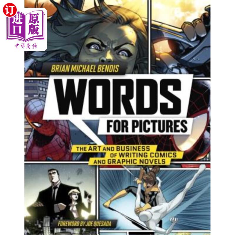 海外直订Words for Pictures: The Art and Business of Writing Comics and Graphic Novels 图片的文字：漫画与图画小说的