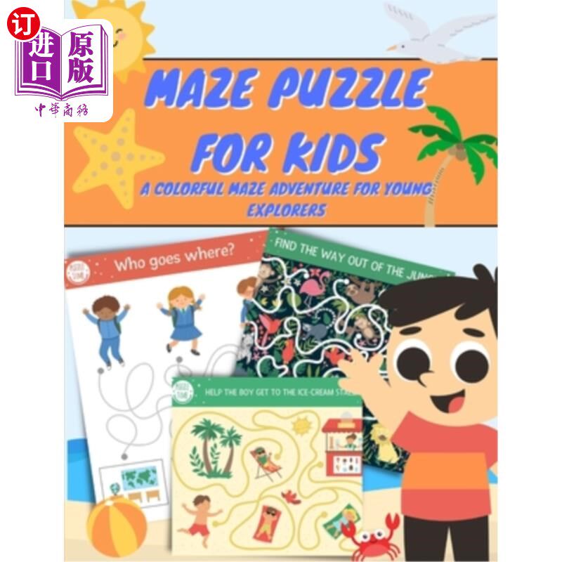 海外直订Maze Puzzle for Kids: A Colorful Maze Adventure for Young Explorers 迷宫拼图的孩子:一个丰富多彩的迷宫冒险的