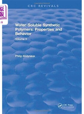 海外直订Water-Soluble Synthetic Polymers 水溶性合成聚合物