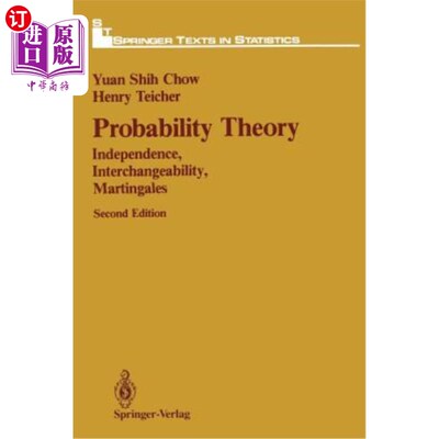 海外直订Probability Theory: Independence, Interchangeability, Martingales 概率论：独立性、互换性、鞅