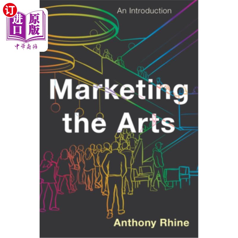 海外直订Marketing the Arts: An Introduction 艺术营销:导论