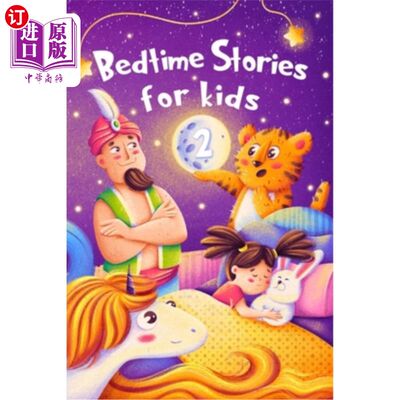 海外直订Bedtime Stories for kids 2: Five minute stories for boys and girls 4-8 years old 儿童睡前故事2:4-8岁的男孩