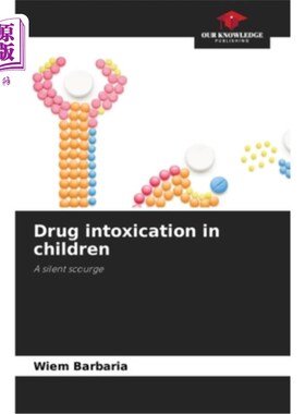 海外直订医药图书Drug intoxication in children 儿童药物中毒