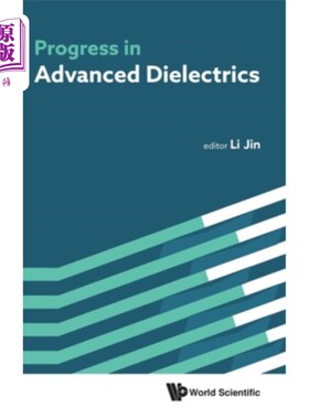 海外直订Progress in Advanced Dielectrics 先进电介质的进展