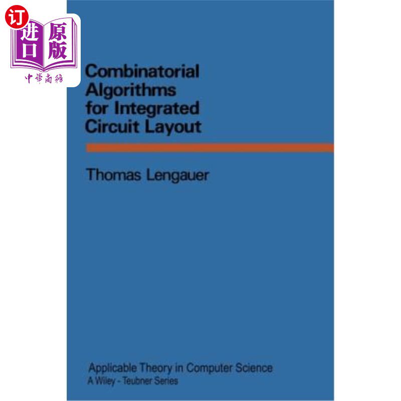 海外直订Combinatorial Algorithms for Integrated Circuit Layout 集成电路布局的组合算法