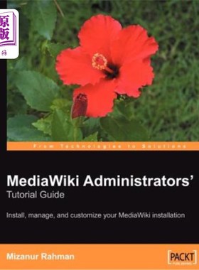 海外直订MediaWiki Administrators' Tutorial Guide: Install, manage, and customize your Me MediaWiki管