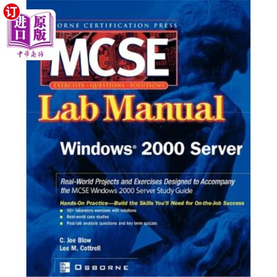 海外直订MCSE Windows 2000 Server: Lab Manual (Exam 70 215) MCSE Windows 2000服务器：实验室手册（考试70 215）