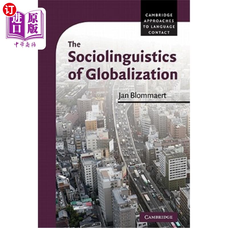海外直订The Sociolinguistics of Globalization 全球化的社会语言学