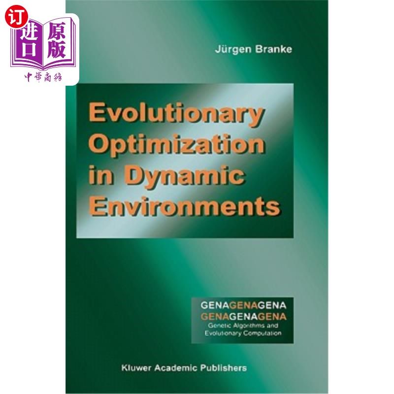 海外直订Evolutionary Optimization in Dynamic Environments 动态环境中的进化优化