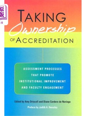 海外直订Taking Ownership of Accreditation: Assessment Processes that Promote Institution 获得认证的所有权:促进制度