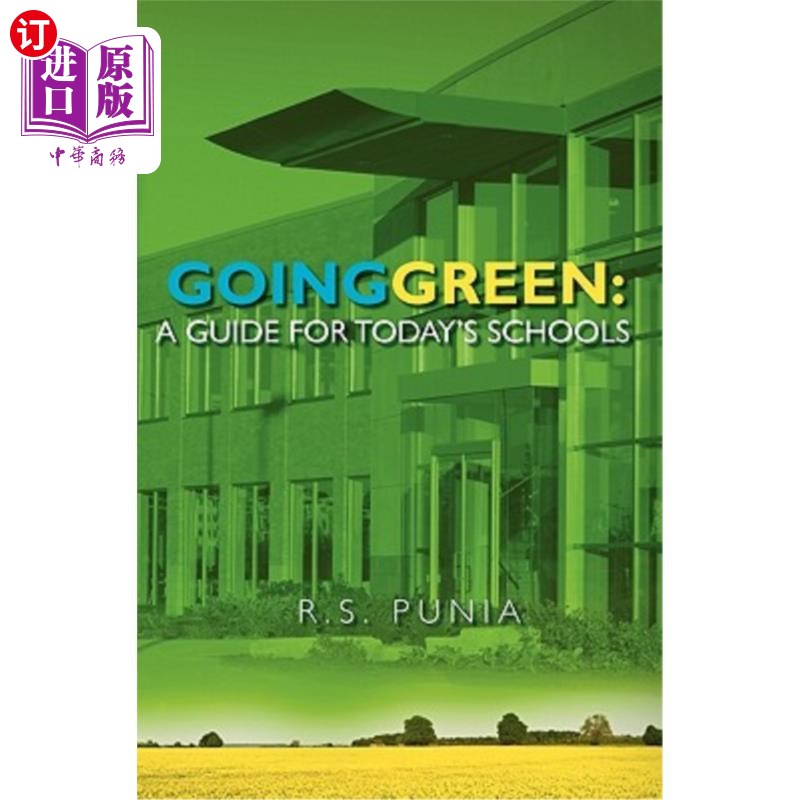 海外直订Going Green: A Guide for Today's Schools 走向绿色：今天学校的指南