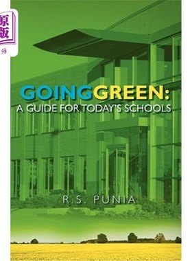 海外直订Going Green: A Guide for Today's Schools 走向绿色：今天学校的指南