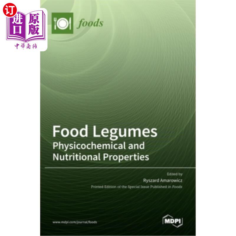 海外直订医药图书Food Legumes: Physicochemical and Nutritional Properties 食用豆类:理化和营养特性