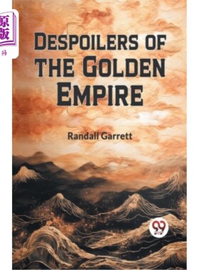 海外直订Despoilers of the Golden Empire 黄金帝国的掠夺者