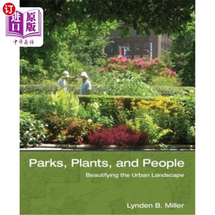 the Plants People 植物和人 美化城市景观 Landscape 海外直订Parks Urban Beautifying and 公园
