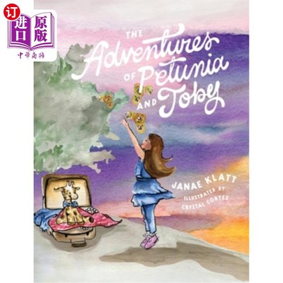 海外直订The Adventures of Petunia and Toby 佩妮和托比历险记