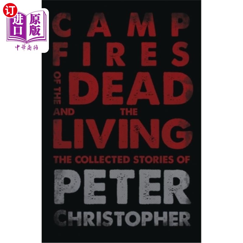 海外直订Campfires of the Dead and the Living 死者与生者的营火