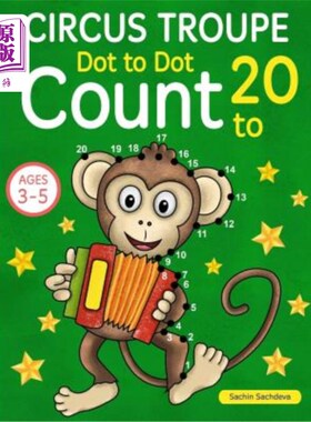 海外直订Circus Troupe: Dot To Dot Count to 20 (Kids Ages 4-8) 马戏团：点对点计数至20（4-8岁儿童）