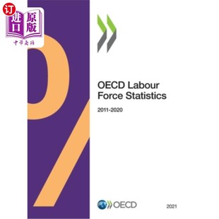 Statistics Force 2021 经合组织 海外直订OECD 2021年劳动力统计 Labour