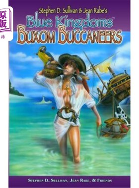 海外直订Blue Kingdoms: Buxom Buccaneers 蓝色王国：丰满的海盗