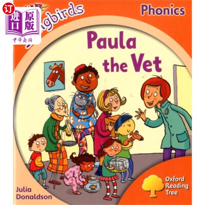海外直订Oxford Reading Tree Songbirds Phonics: Level 6: ... 牛津阅读树鸣鸟自然拼读:第6级:兽医宝拉