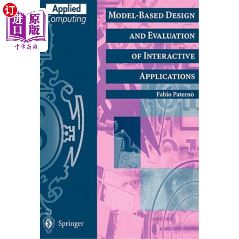 海外直订Model-Based Design and Evaluation of Interactive Applications 基于模型的交互式应用程序设计与评价