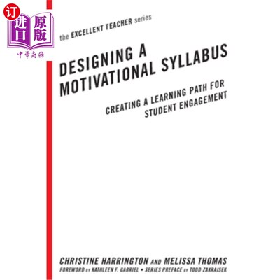 海外直订Designing a Motivational Syllabus: Creating a Learning Path for Student Engageme 设计激励性教学大纲:创造学