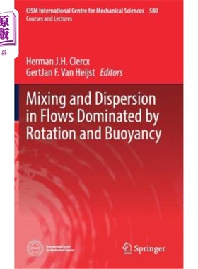 海外直订Mixing and Dispersion in Flows Dominated by Rotation and Buoyancy