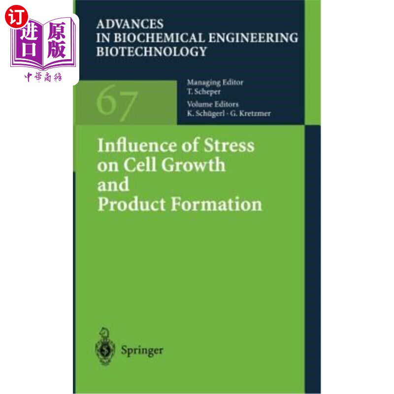 海外直订Influence of Stress on Cell Growth and Product Formation 应激对细胞生长和产物形成的影响