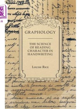 海外直订Graphology - The Science of Reading Character in Handwriting 笔迹学——阅读手写文字的科学