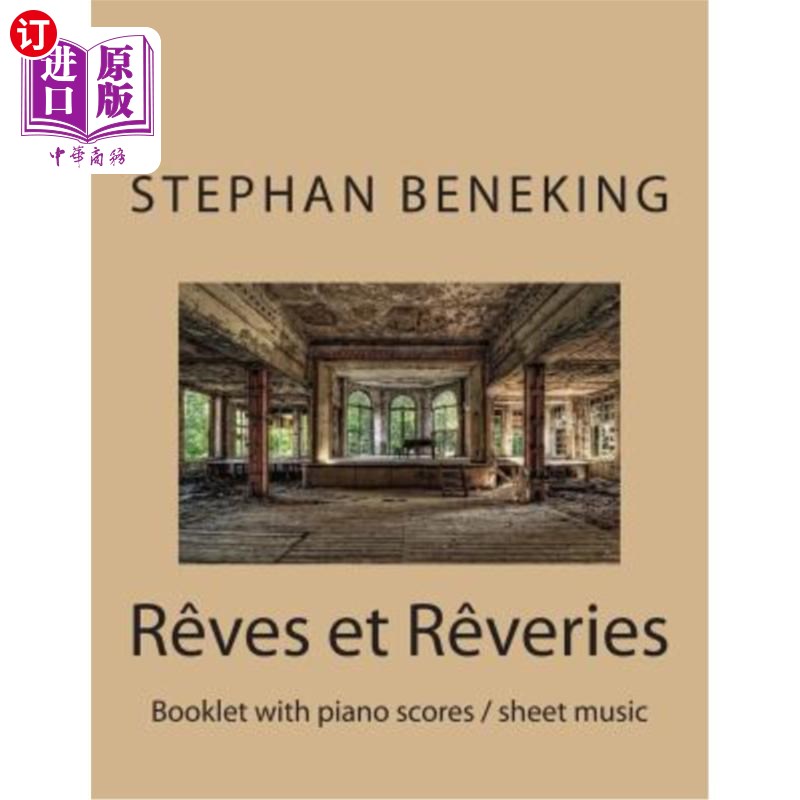 海外直订Stephan Beneking Reves et Reveries: Beneking: Reves et Reveries - Booklet with p Stephan Be