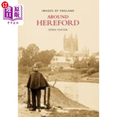 海外直订Around Hereford 在赫里福德