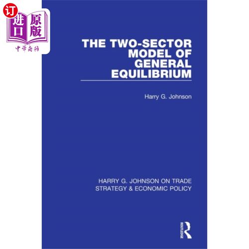 海外直订Two-Sector Model of General Equilibrium 一般均衡的两部门模型