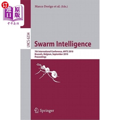 海外直订Swarm Intelligence: 7th International Conference, ANTS 2010, Brussels, Belgium,  Swarm Intellige