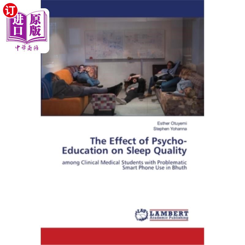 海外直订医药图书The Effect of Psycho-Education on Sleep Quality 心理教育对睡眠质量的影响