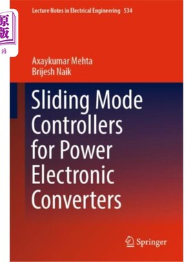 海外直订Sliding Mode Controllers for Power Electronic Co... 电力电子变换器的滑模控制器