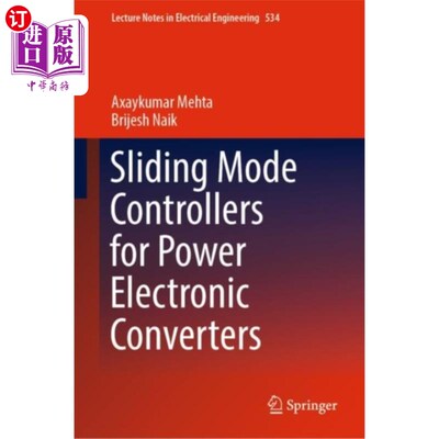 海外直订Sliding Mode Controllers for Power Electronic Co... 电力电子变换器的滑模控制器
