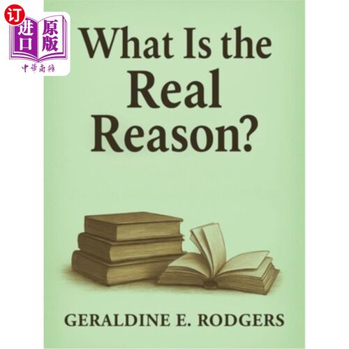 海外直订What Is the Real Reason? 真正的原因是什么？