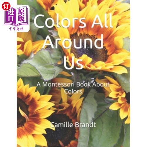 海外直订Colors All Around Us: A Montessori Book About Colors 我们周围的颜色：一本关于颜色的蒙台梭利书